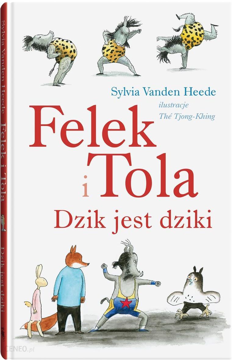 i-felek-i-tola-dzik-jest-dziki