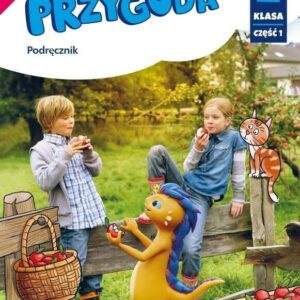 Wielka Przygoda. Klasa 2. Część 1. Edukacja polonistyczna, przyrodnicza i społeczna. Podręcznik